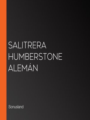cover image of Salitrera Humberstone Alemán